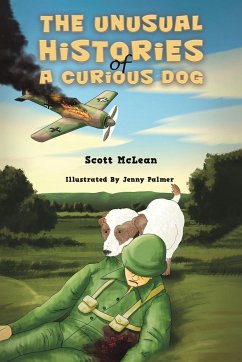 The Unusual Histories of a Curious Dog - McLean, Scott
