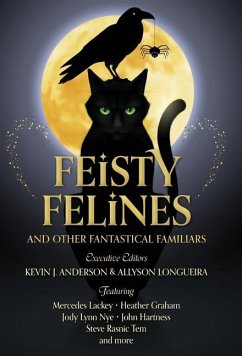 Feisty Felines and Other Fantastical Familiars - Lackey, Mercedes