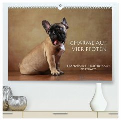 Charme auf vier Pfoten - Französische Bulldoggen Portraits (hochwertiger Premium Wandkalender 2025 DIN A2 quer), Kunstdruck in Hochglanz - Calvendo;Behr, Jana