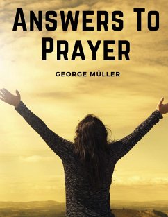 Answers To Prayer - George Müller