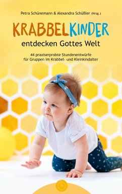 Krabbelkinder entdecken Gottes Welt