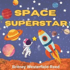 Space Superstar - Reed, Britney Westerfield