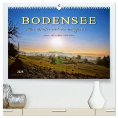 Bodensee - &quote;Die Dörfer sind wie ein Garten ...&quote; (Rainer Maria Rilke) (hochwertiger Premium Wandkalender 2025 DIN A2 quer), Kunstdruck in Hochglanz