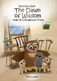 Grandpa Owl's The Dawn of Wisdom (eBook, ePUB)