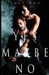 Yes, Maybe, No - Bild 1
