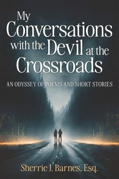 My Conversations with the Devil at the Crossroads - Barnes, Sherrie J