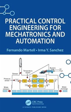 Practical Control Engineering for Mechatronics and Automation - Martell, Fernando; Sanchez, Irma Y