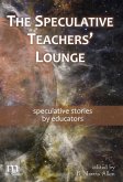 The Speculative Teachers' Lounge