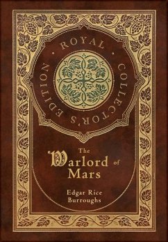 The Warlord of Mars (Royal Collector's Edition) (Case Laminate Hardcover with Jacket) - Burroughs, Edgar Rice