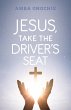 Jesus, Take the Driver's Seat - Bild 1