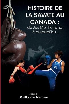 Histoire de la savate au Canada - Mercure, Guillaume