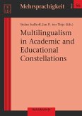 Multilingualism in Academic and Educational Constellations