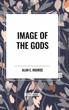 Image of the Gods - Nourse, Alan E