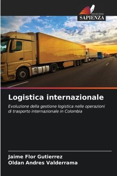 Logistica internazionale - Flor Gutierrez, Jaime;Valderrama, Oldan Andres