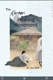 The Korean Healing Movement