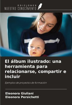 Cover El álbum ilustrado: una herramienta para relacionarse, compartir e incluir