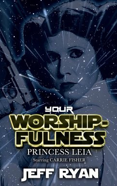 Your Worshipfulness, Princess Leia - Ryan, Jeff