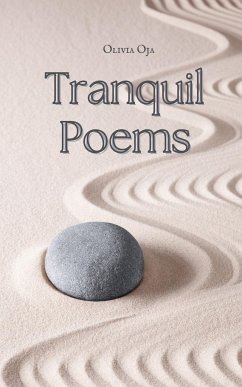 Tranquil Poems - Oja, Olivia