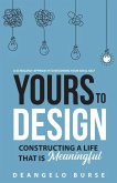 Yours To Design