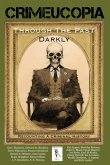 Crimeucopia - Through The Past Darkly (eBook, ePUB)