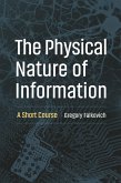 The Physical Nature of Information (eBook, PDF) The Physical Nature of Information (eBook, PDF)
