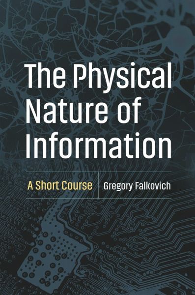The Physical Nature of Information (eBook, PDF) The Physical Nature of Information (eBook, PDF)