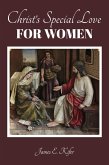 Christ's Special Love for Women (eBook, ePUB)