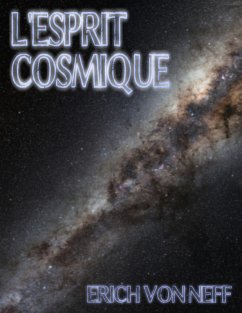 l'Esprit Cosmique (eBook, ePUB) - Neff, Erich von