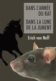 Dans L'Année du rat - Dans La lune de la jument (eBook, ePUB) Dans L'Année du rat - Dans La lune de la jument (eBook, ePUB)