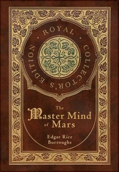 The Master Mind of Mars (Royal Collector's Edition) (Case Laminate Hardcover with Jacket) - Burroughs, Edgar Rice