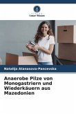 Anaerobe Pilze von Monogastriern und Wiederkäuern aus Mazedonien