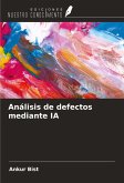 Análisis de defectos mediante IA