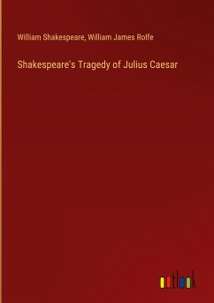 Shakespeare's Tragedy of Julius Caesar