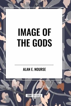 Image of the Gods - Nourse, Alan E