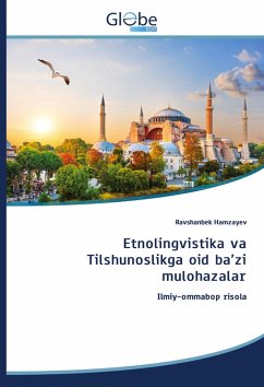 Cover Etnolingvistika va Tilshunoslikga oid ba'zi mulohazalar