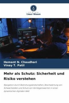 Mehr als Schutz: Sicherheit und Risiko verstehen - Chaudhari, Hemant N.;Patil, Vinay T.