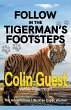 Follow in the Tigerman's Footprints - Bild 1