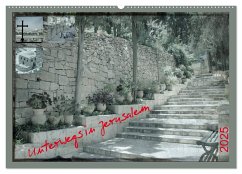 Unterwegs in Jerusalem (Wandkalender 2025 DIN A2 quer), CALVENDO Monatskalender