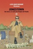 Jonestown: Jim Jones y la secta del Templo del Pueblo