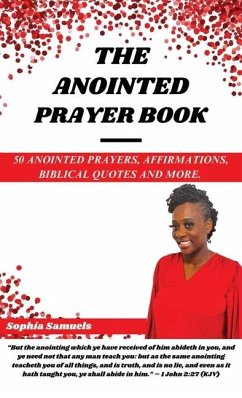 The Anointed Prayer Book - Samuels, Sophia