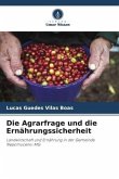 Die Agrarfrage und die Ernährungssicherheit