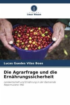 Die Agrarfrage und die Ernährungssicherheit - Guedes Vilas Boas, Lucas