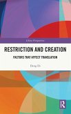 Restriction and Creation