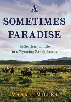 A Sometimes Paradise - Miller, Mark E.