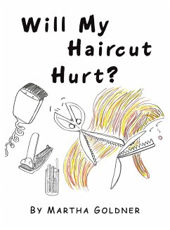 Will My Haircut Hurt? - Goldner, Martha