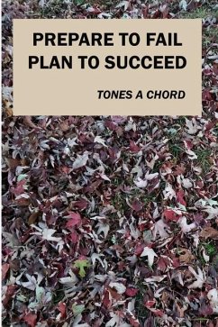 Prepare to Fail Plan to Succeed - Chord, Tones A