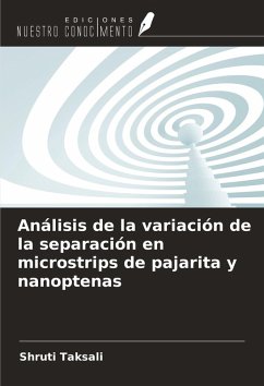 Cover Análisis de la variación de la separación en microstrips de pajarita y nanoptenas