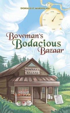 Bowman's Bodacious Bazaar - Marsolais, Donald P.