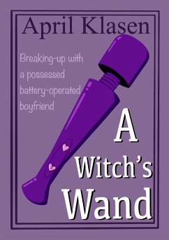 A Witch's Wand - Klasen, April