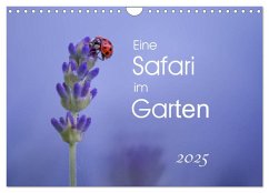 Eine Safari im Garten (Wandkalender 2025 DIN A4 quer), CALVENDO Monatskalender